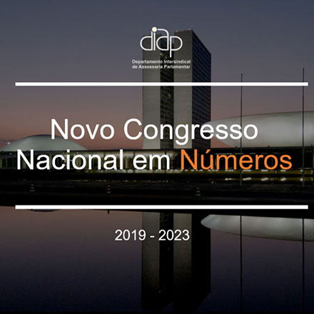 Novo Congresso Nacional em Números